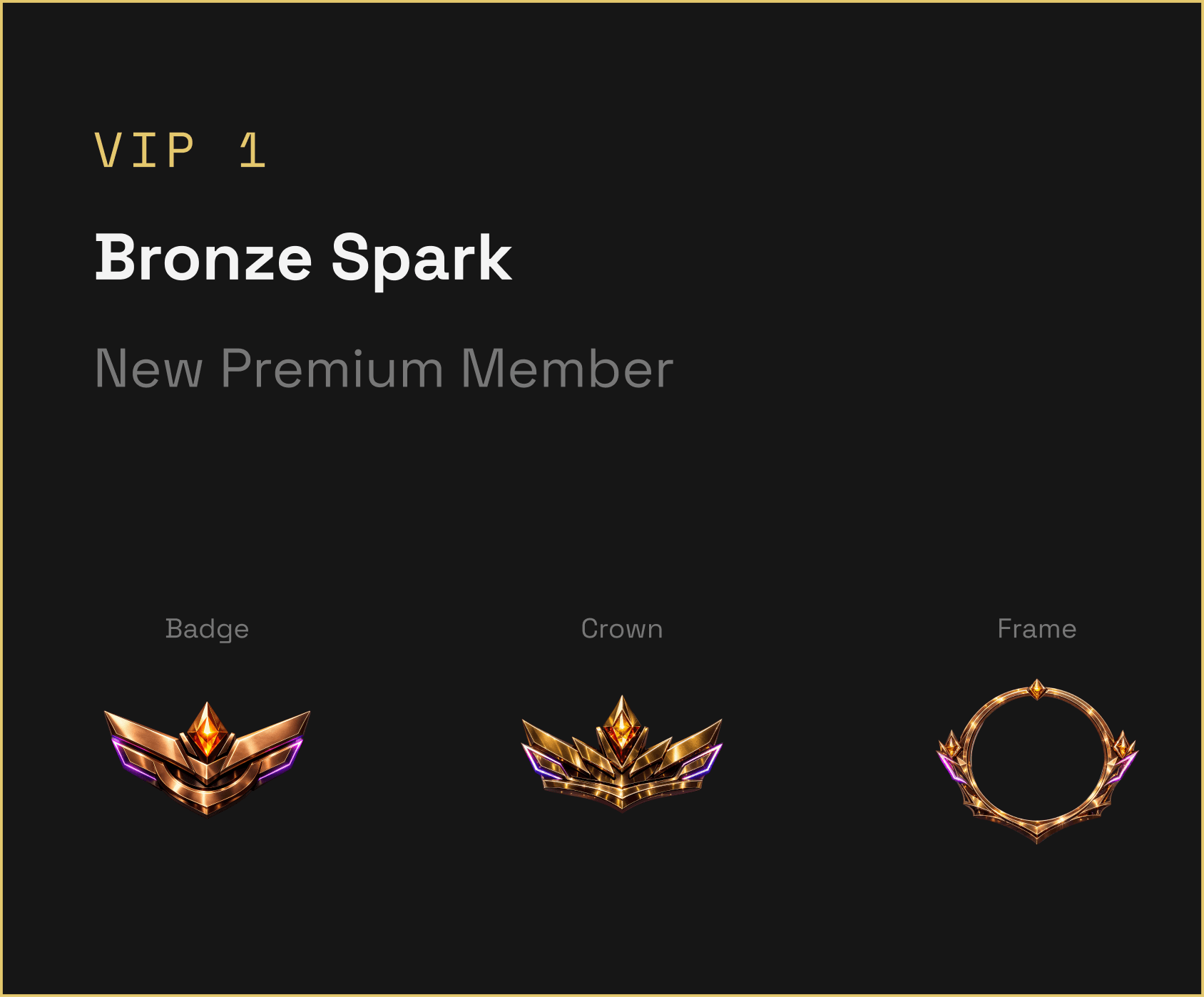 Velora VIP 1, Bronze Spark — badge, crown and frame artwork on a dark card