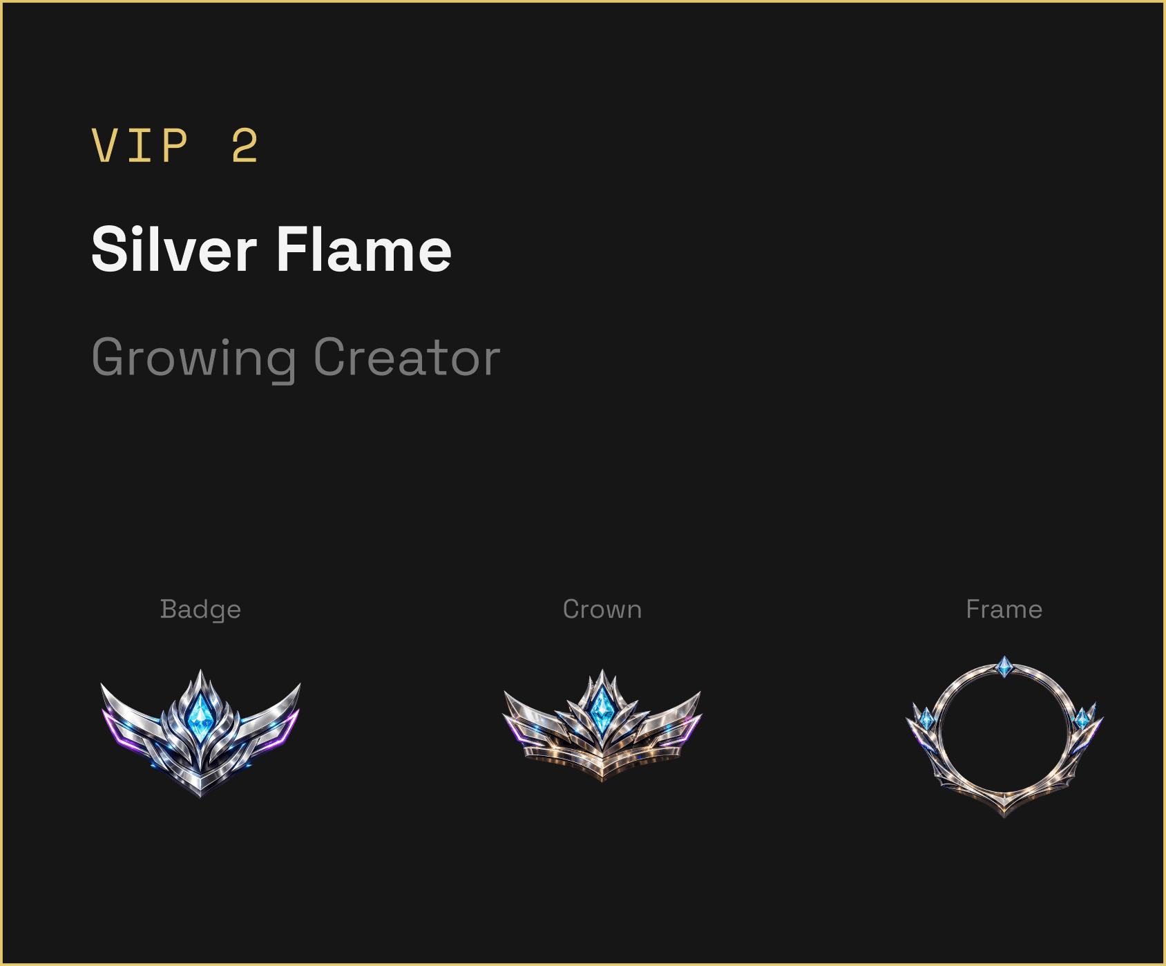 Velora VIP 2, Silver Flame — badge, crown and frame artwork on a dark card