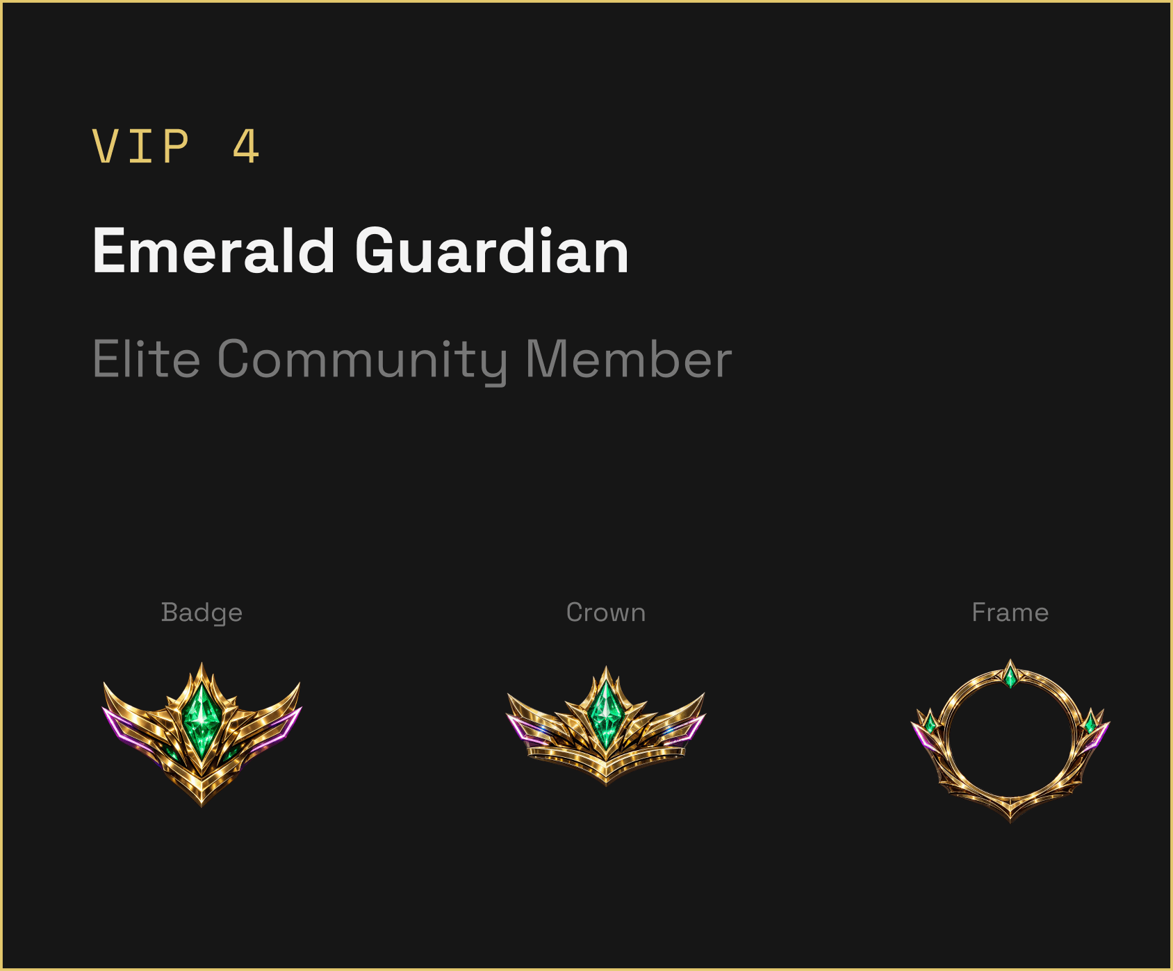 Velora VIP 4, Emerald Guardian — badge, crown and frame artwork on a dark card