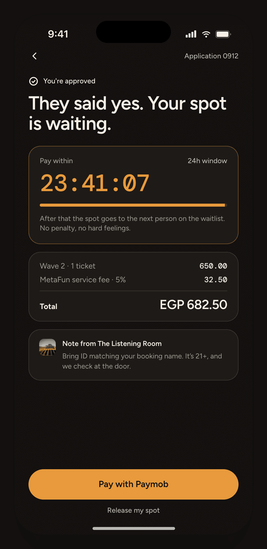 Approval screen, “They said yes. Your spot is waiting.”, with a pay-window countdown, the price with a 5% service fee, and a Pay with Paymob button